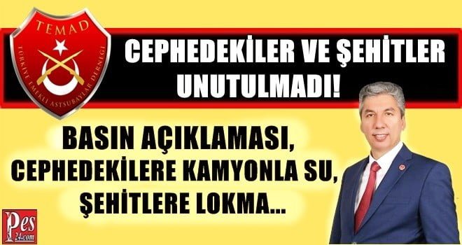 TEMAD CEPHEDEKİLERİ VE ŞEHİTLERİ UNUTMADI!