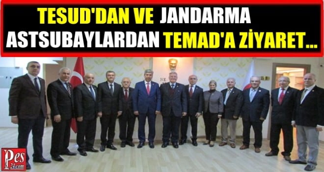 TESUD’DAN VE JANDARMA ASTSUBAYLARDAN TEMAD’A ZİYARET!