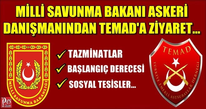 MSB ASKERİ DANIŞMANINDAN TEMAD’A ZİYARET…
