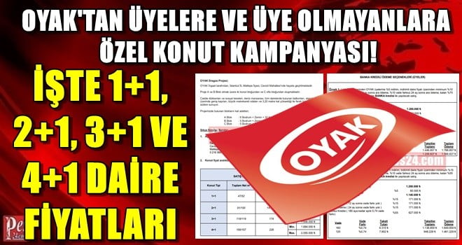 OYAK’TAN ÜYELERE VE ÜYE OLMAYANLARA ÖZEL KONUT KAMPANYASI! RAKAMLAR AÇIKLANDI
