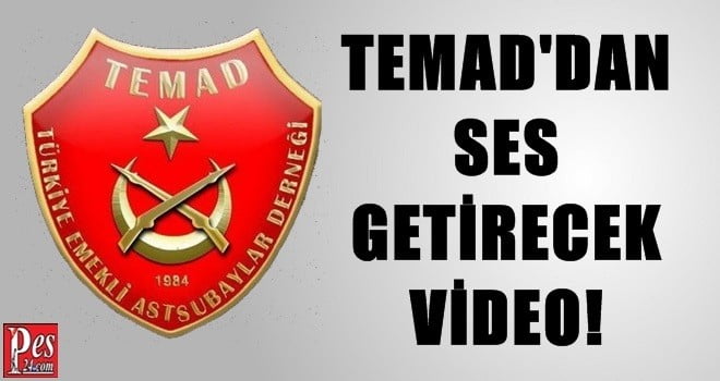 TEMAD’DAN SES GETİRECEK VİDEO!