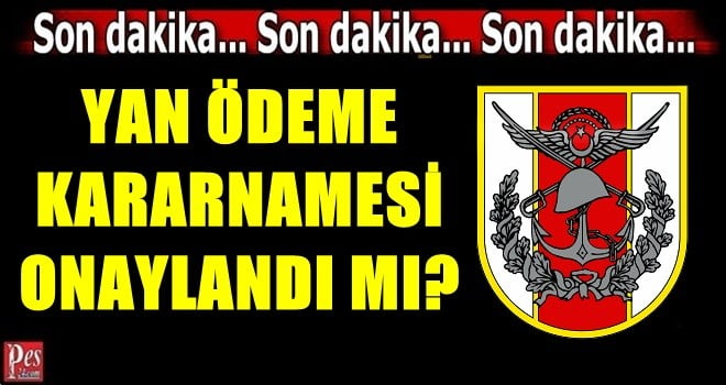 2018 YILI YAN ÖDEME KARARNAMESİ ONAYLANDI MI?