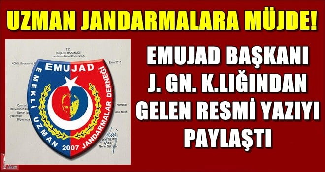 UZMAN JANDARMALARA MÜJDE