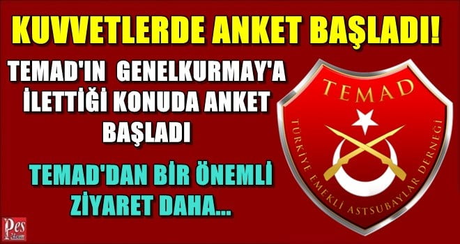 TEMAD GENELKURMAYLA GÖRÜŞTÜ! KUVVETLERDE ANKET BAŞLADI…
