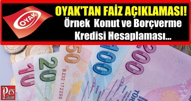 OYAK’TAN FAİZ AÇIKLAMASI!