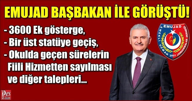 EMUJAD BAŞBAKAN İLE GÖRÜŞTÜ VE İLK ELDEN TALEPLERİNİ İLETTİ!