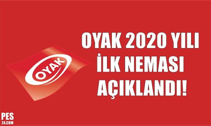 OYAK 2020 YILI İLK NEMASI AÇIKLANDI!