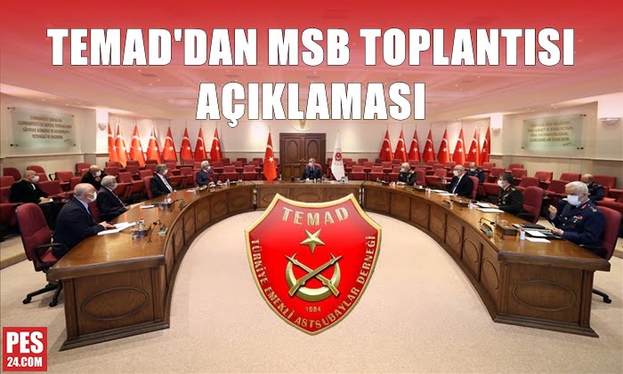 TEMAD’DAN MSB TOPLANTISI AÇIKLAMASI