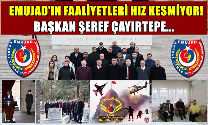 EMUJAD’IN FAALİYETLERİ HIZ KESMİYOR! BAŞKAN ŞEREF ÇAYIRTEPE…