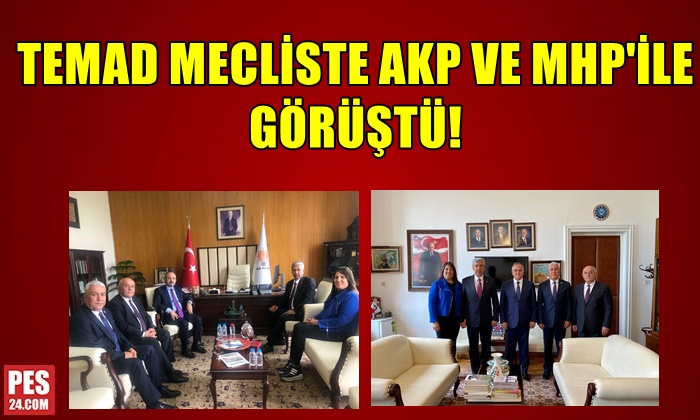 TEMAD’DAN MECLİSE ÇIKARMA!