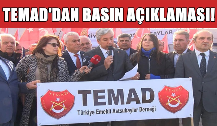 TEMAD’DAN BASIN AÇIKLAMASI!