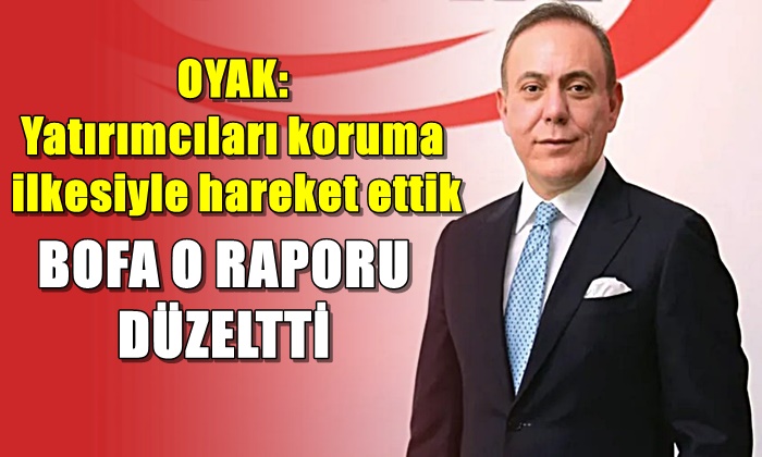 OYAK: Yatırımcıları koruma ilkesiyle hareket ettik