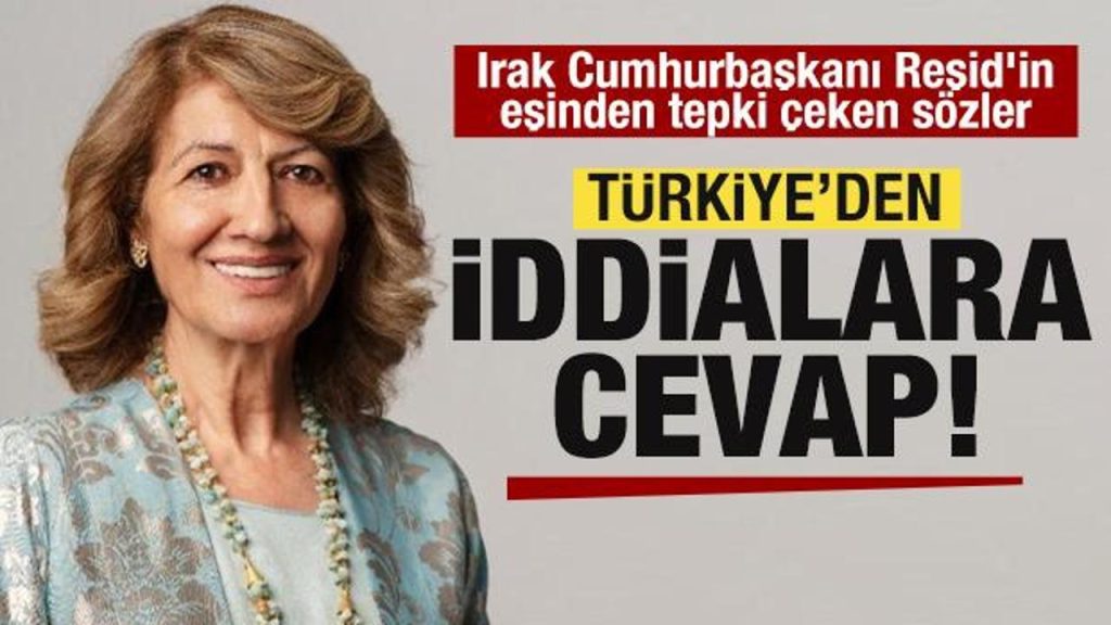 Türkiye’den TSK’ya iftira atan Irak ‘first lady’sine sert çıkış