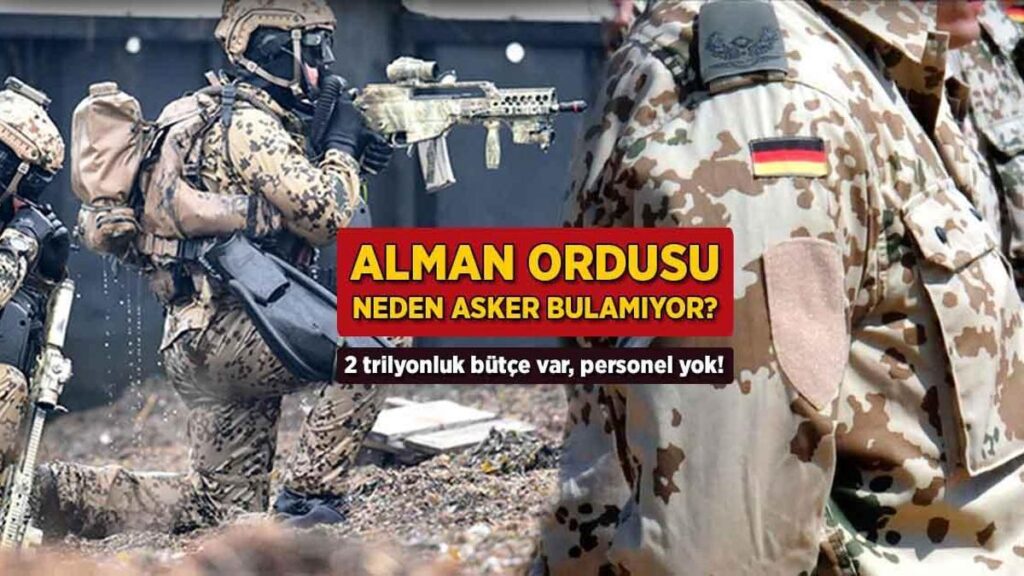 2 trilyonluk bütçe var, personel yok! Alman ordusu neden asker bulamıyor?