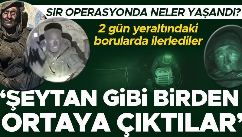 Operasyon nasıl gerçekleşti? Detayları askerler anlattı: Şeytan gibi ortaya çıktılar