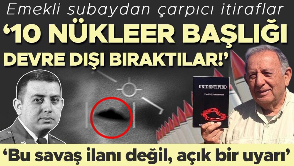 ABD’li emekli subaydan çarpıcı itiraflar: ‘10 nükleer başlığı devre dışı bıraktılar!’ | ‘Bu savaş ilanı değil, açık bir uyarı’