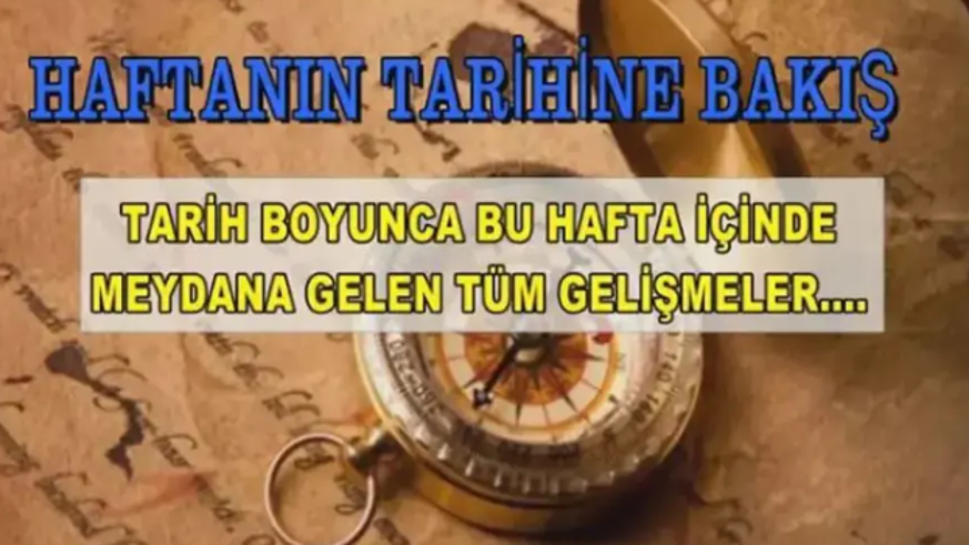 HAFTANIN TARİHİNE BAKIŞ