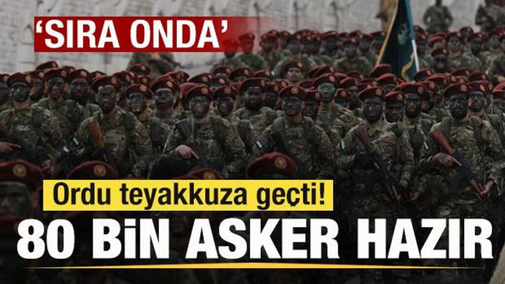 SURİYE’DE SICAK GELİŞME! ORDU TEYAKKUZA GEÇTİ! 80 BİN ASKER HAZIR! ‘SIRA ONDA’